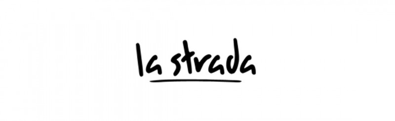 La Strada La Strada