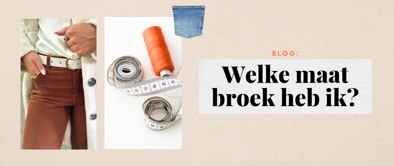 Welke maat broek heb ik?